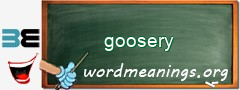 WordMeaning blackboard for goosery